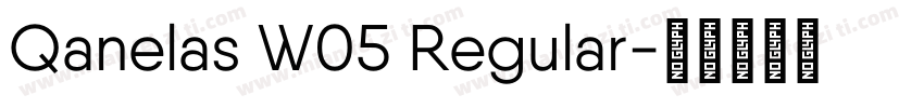 Qanelas W05 Regular字体转换